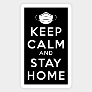 Keep Calm And Stay Home White Sticker